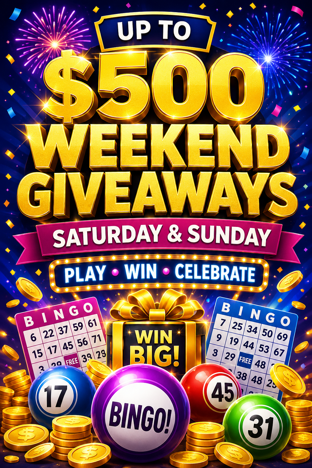 Up to $500 in Weekend Bingo Giveaways – Saturday & Sunday Prize Events