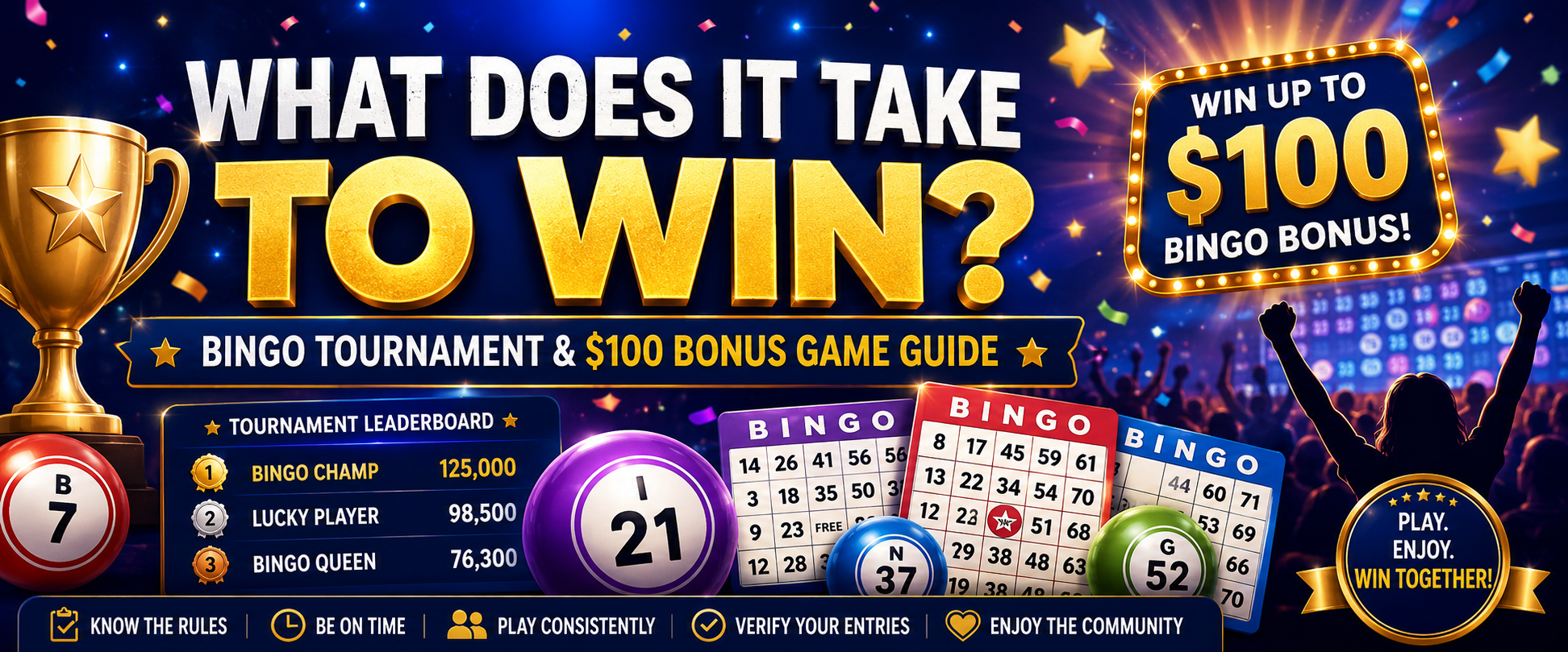 What Does It Take to Win a Bingo Tournament or $100 Bingo Bonus Game?