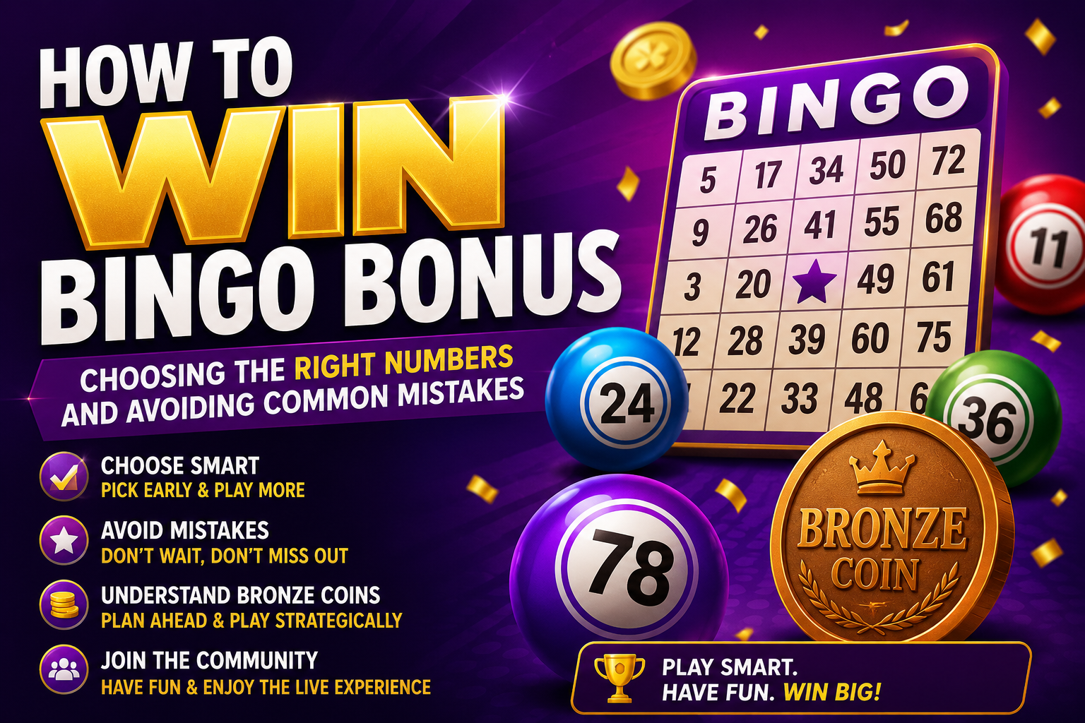How to Win Bingo Bonus: Choosing the Right Numbers and Avoiding Common Mistakes