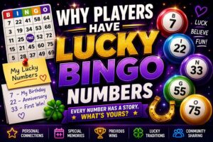 Why players have lucky bingo numbers