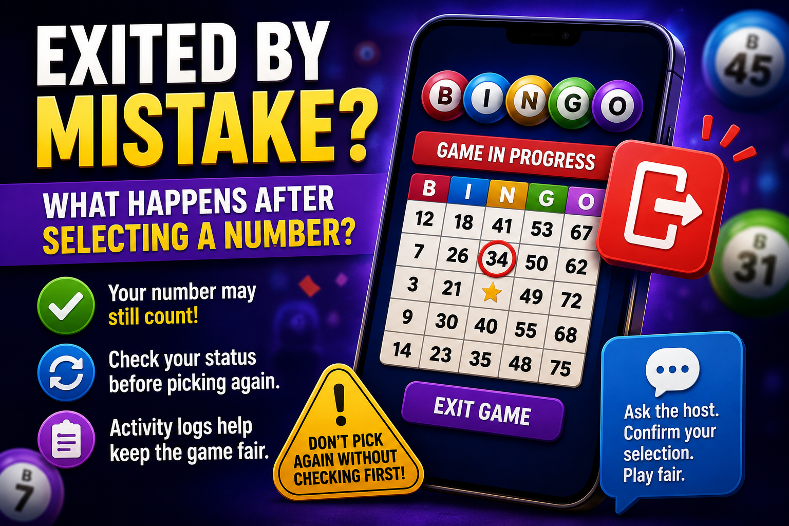 What Happens If You Exit a Bingo Game by Mistake After Selecting a Number?